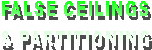 false ceilings and partitioning